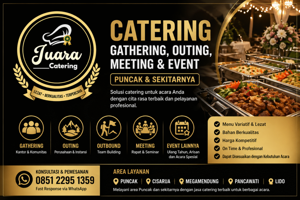 Juara Catering adalah spesialis catering gathering, outing, outbound, meeting untuk area Puncak dan Bogor