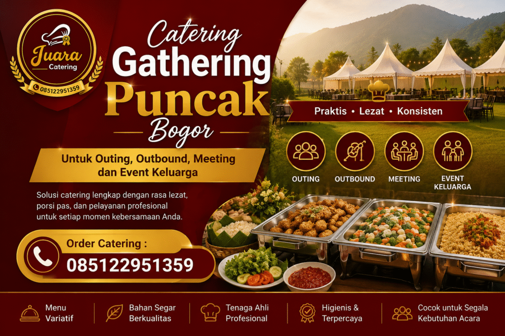 Catering gathering Puncak Bogor untuk outing outbound meeting villa event dengan paket nasi box prasmanan barbeque dan liwetan
